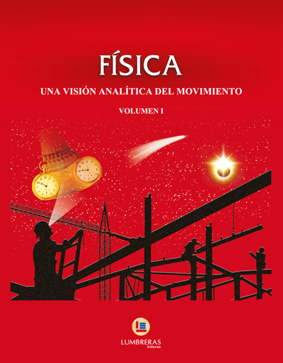 Portada del libro Física, una visión analítica del movimiento, volumen I