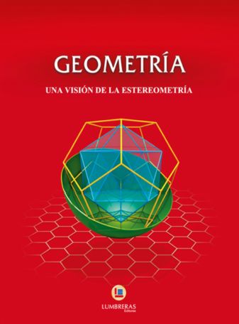 Portada del libro Geometría, una visión de la estereometría, tomo II